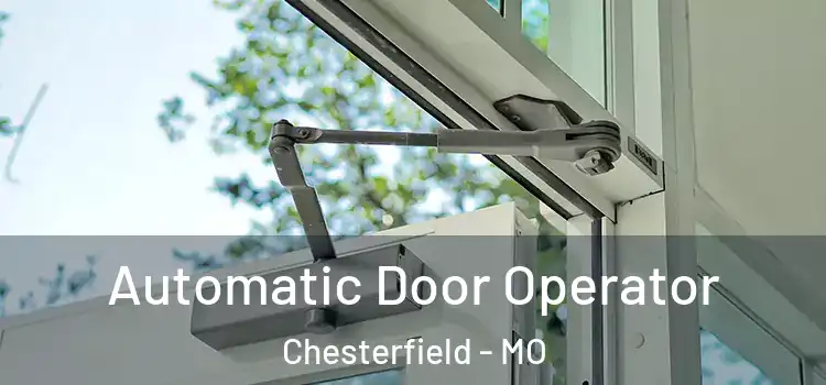 Automatic Door Operator Chesterfield - MO