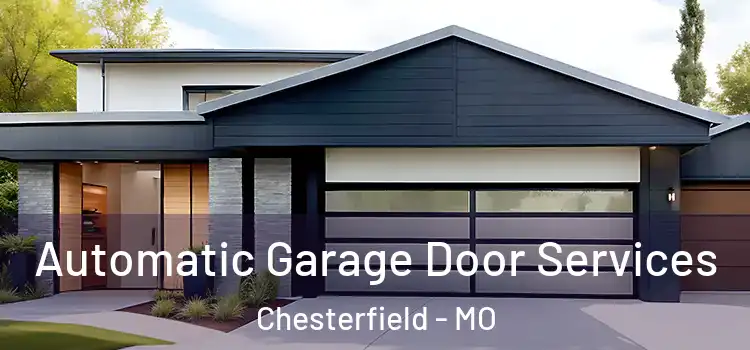  Automatic Garage Door Services Chesterfield - MO