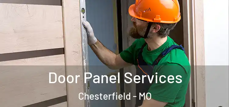 Door Panel Services Chesterfield - MO
