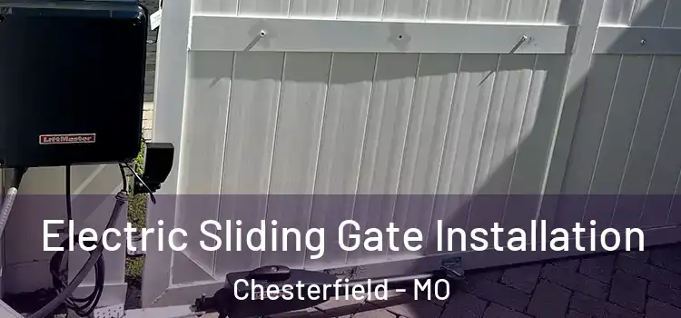 Electric Sliding Gate Installation Chesterfield - MO