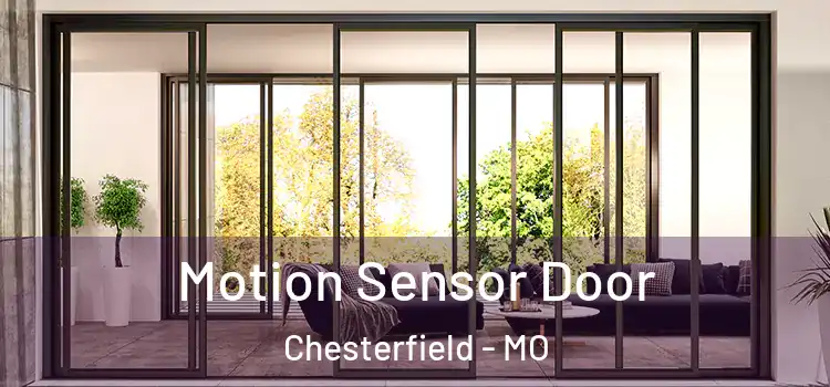 Motion Sensor Door Chesterfield - MO