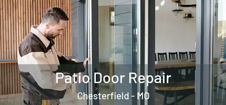 Patio Door Repair Chesterfield - MO