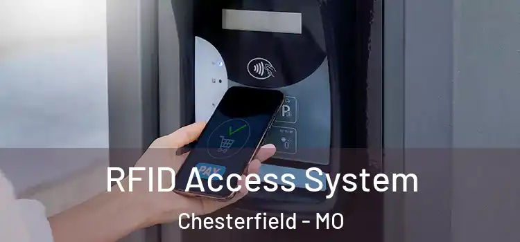 RFID Access System Chesterfield - MO