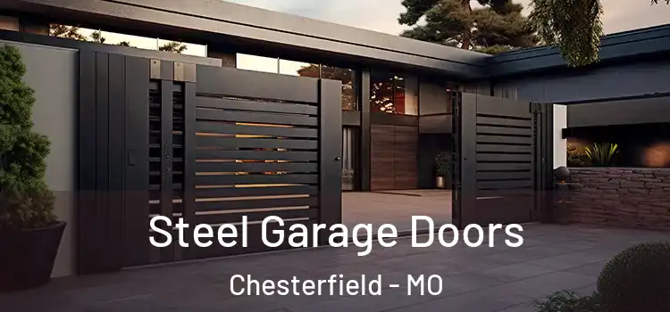 Steel Garage Doors Chesterfield - MO